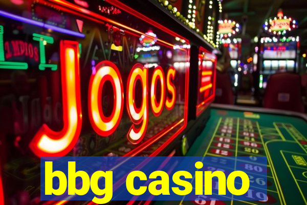 bbg casino